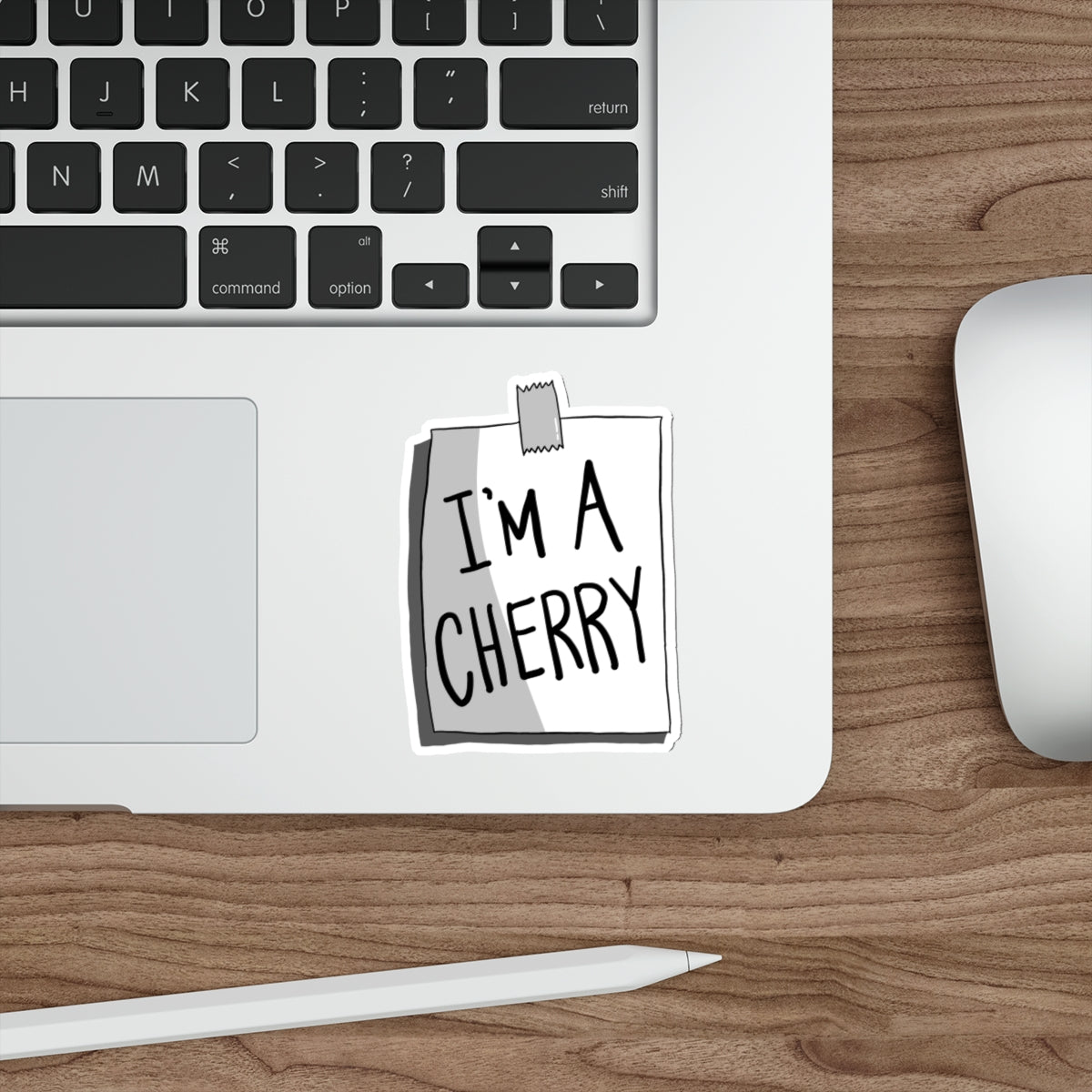 Sticker Series - I'M A CHERRY Sign