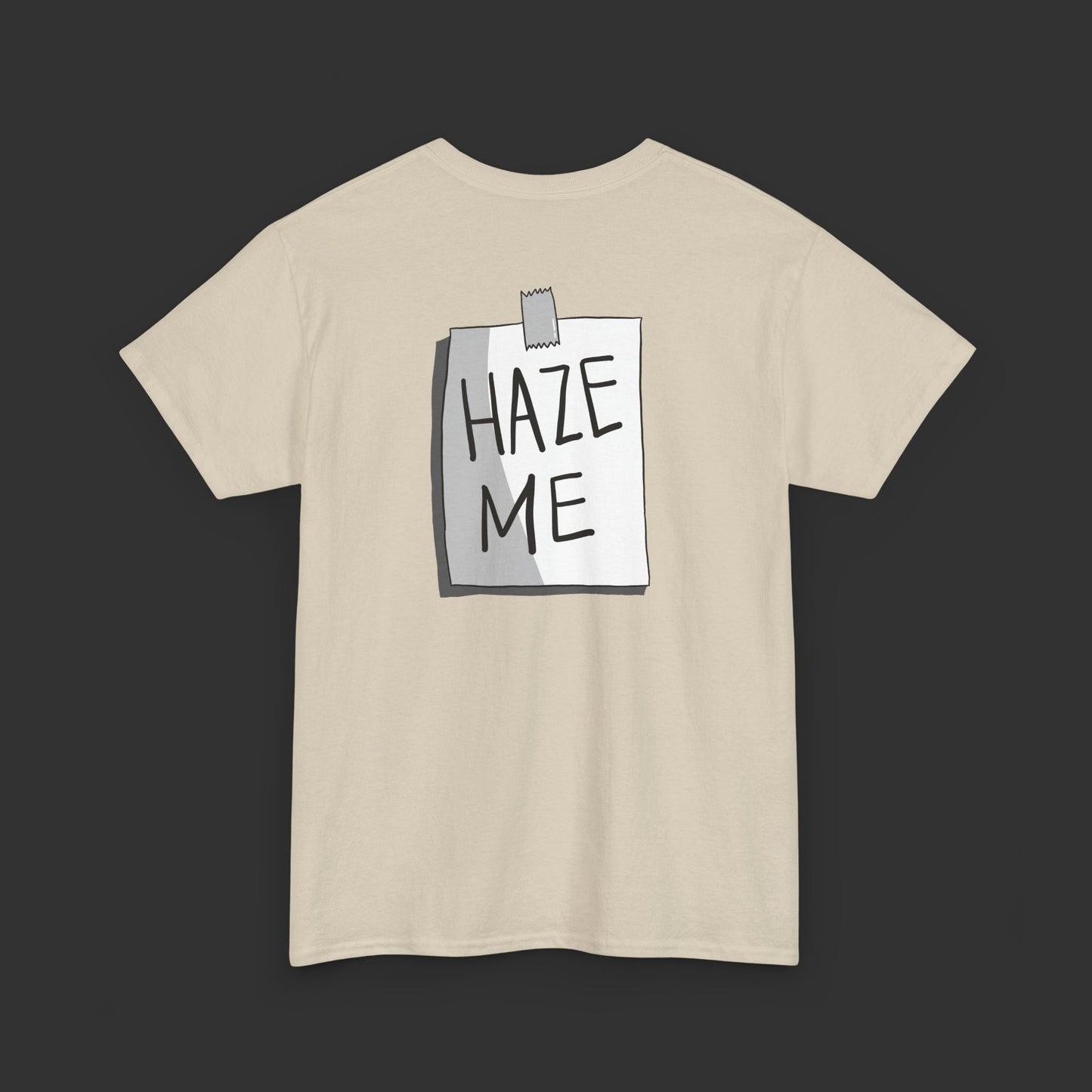 Sign Series - Haze Me Shirt