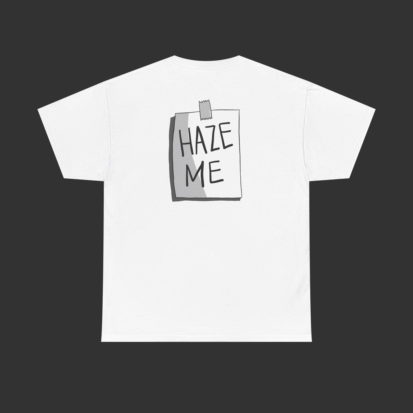 Sign Series - Haze Me Shirt