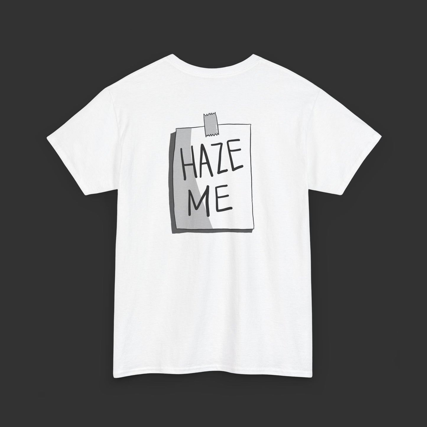 Sign Series - Haze Me Shirt