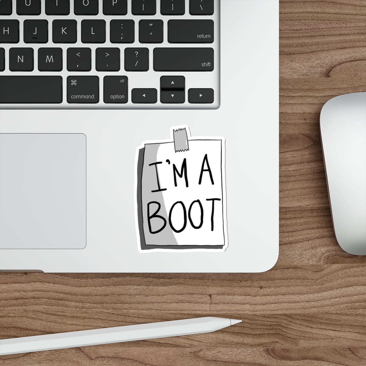 Sticker Series - Sign - I'M A BOOT