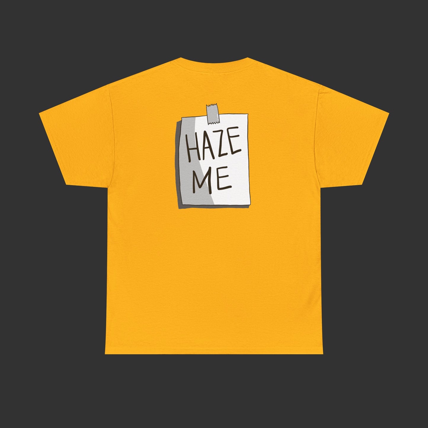 Sign Series - Haze Me Shirt