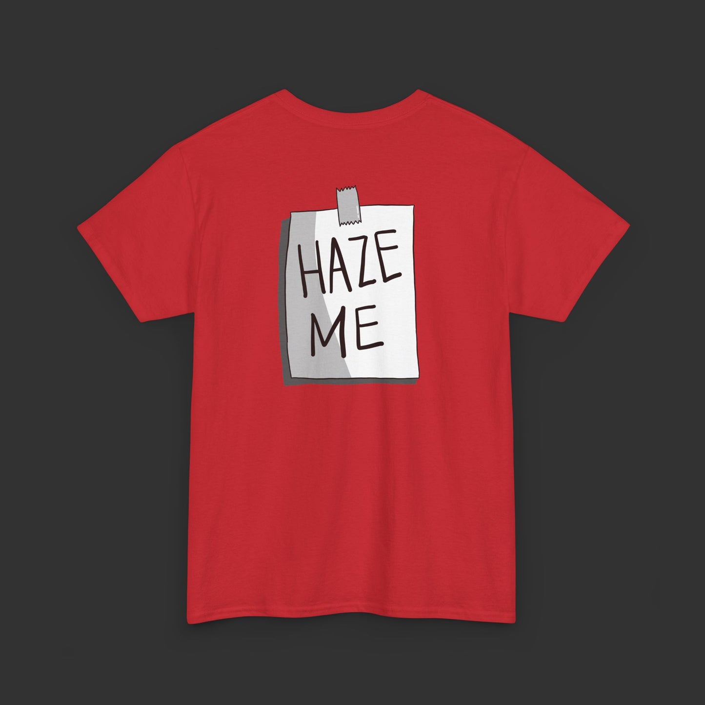 Sign Series - Haze Me Shirt