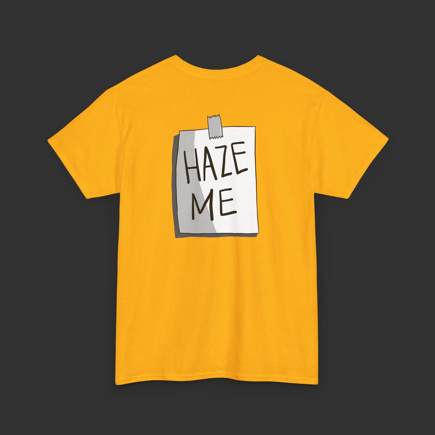 Sign Series - Haze Me Shirt