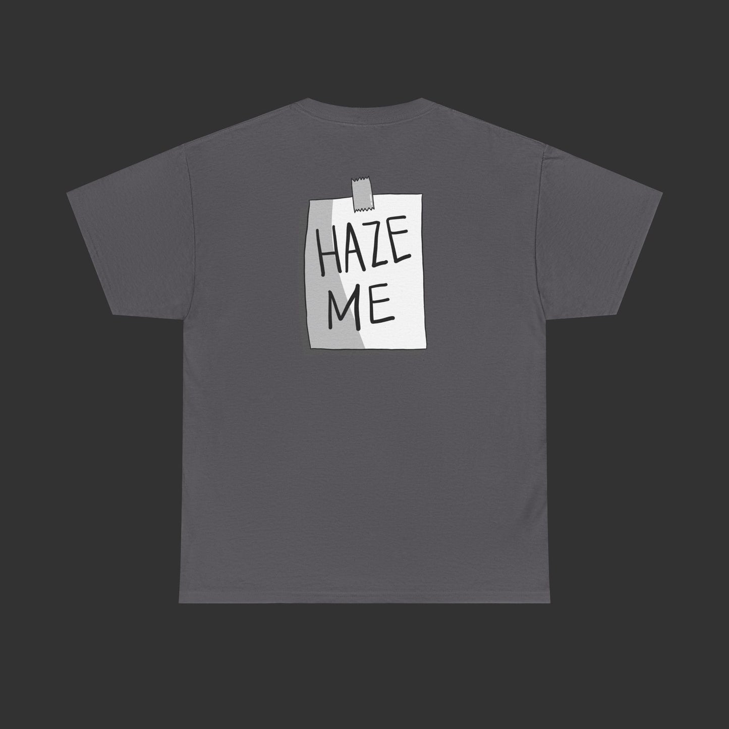 Sign Series - Haze Me Shirt