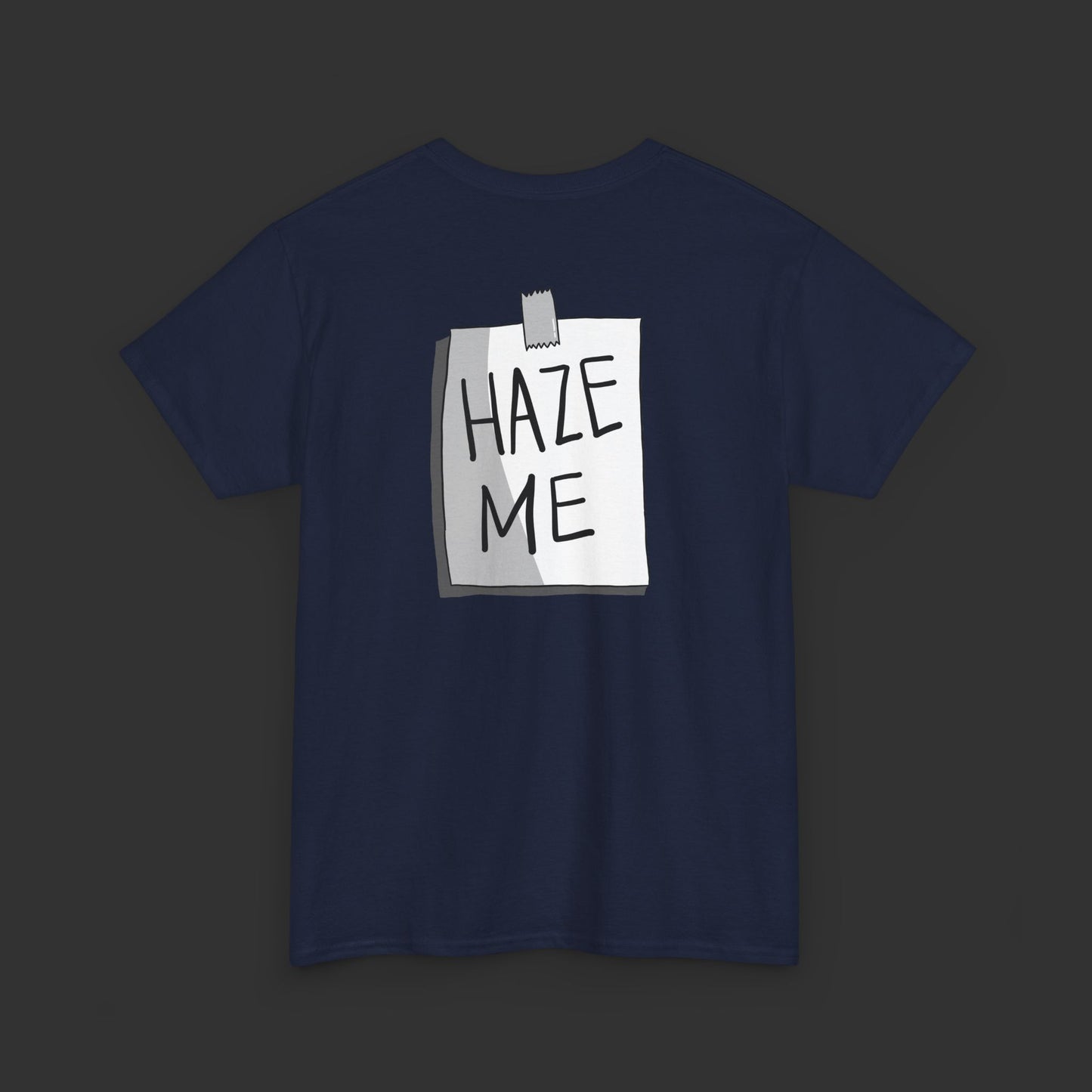 Sign Series - Haze Me Shirt
