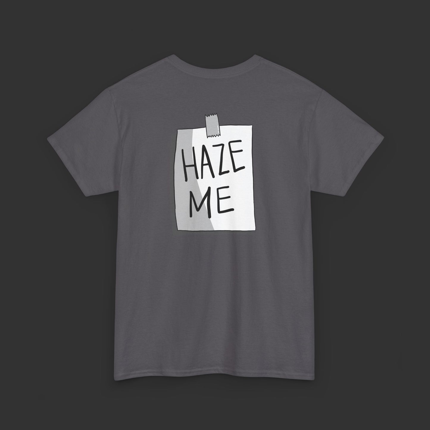 Sign Series - Haze Me Shirt