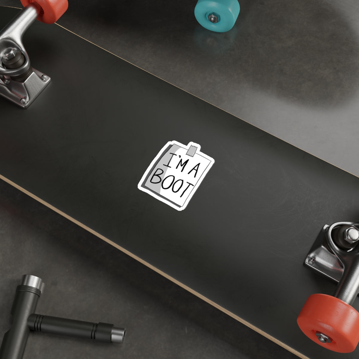 Sticker Series - Sign - I'M A BOOT