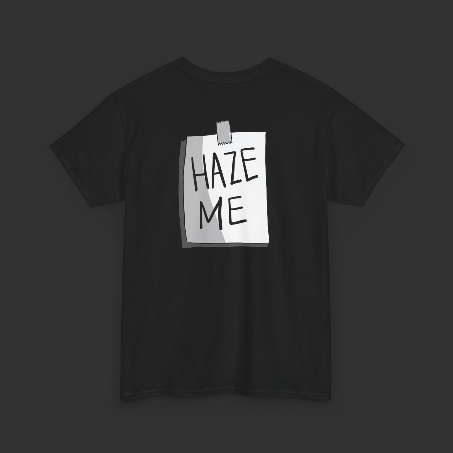Sign Series - Haze Me Shirt