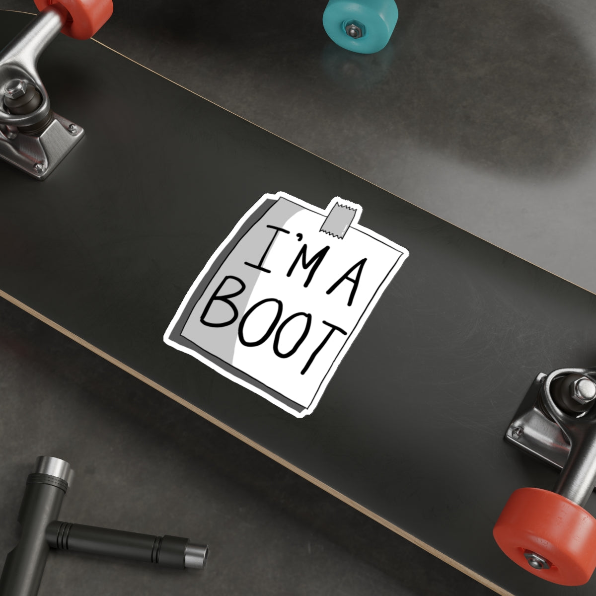 Sticker Series - Sign - I'M A BOOT