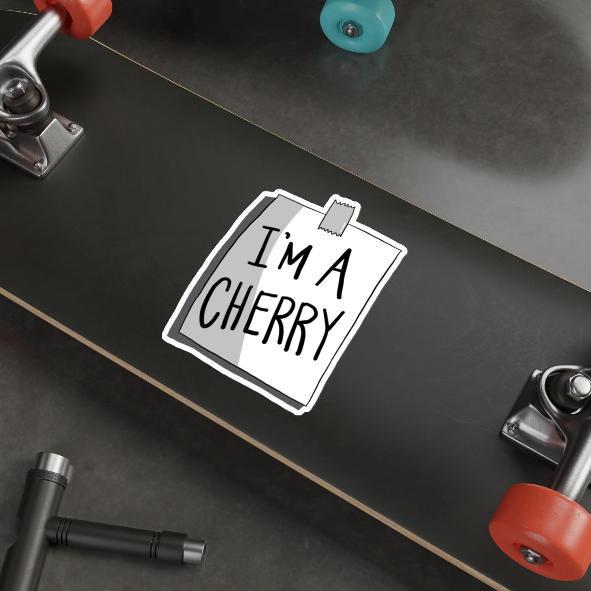 Sticker Series - I'M A CHERRY Sign
